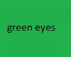 green eyes