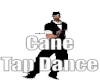 Cane Tap Dance
