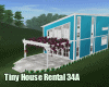 Tiny House Rental  34A