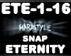 Hardstyle Snap Eternity