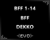  Ξ| DEKKO - BFF
