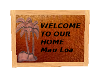 Welcome to Our Home Pic