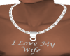 Love My Wife Necklace