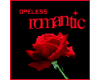 Hopeless Romantic/Rose