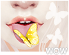 lPl BUTTERFLY TONGUE ~Yl