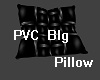 PVC Big Pillow