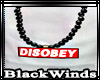 BW| Disobey Necklace