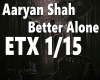 Aaryan Shah-Better Alone