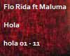 Flo Rida ft Maluma Hola
