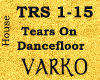 Tears On Dancefloor Rmx
