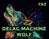 Delag Machine 🐺