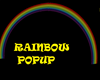 RAINBOW POPUP[