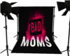 Bad Moms - Backdrop