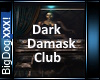 [BD]DarkDamask Club