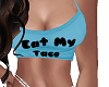 EAT MY TACO BLUE  TANK