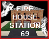 FIRE HOUSE STATION 69