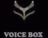 NEW ! VOICE BOX !