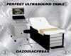 Perfect UltraSound Table