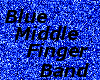 Blue Middle Finger Band
