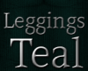 Teal Leggings