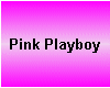 Pink Playboy Lipstick