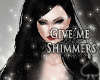 Cat~ Give me Shimmers