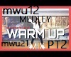 Medley Warm Up Mix pt2