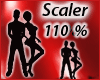 110 % Scaler 
