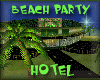 [my]Beach Party Hotel