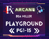 PlayGround (ARCANE)