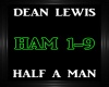 Dean Lewis~Half A Man