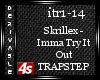 [4s] Skrillex ITIO TRAP