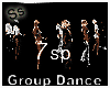*Ss*GROUP DANCE