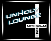 *B* UnHoly Lounge
