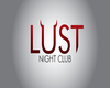 Lust Night Club