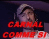 CARNAL COMME SI- MR HIDE