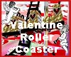 Valentine Roller Coaster