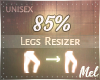M~ Leg+Thigh Scaler 85%