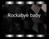 Rockabye baby