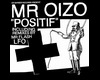 Mr Oizo - Positif