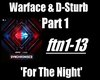 Warface & D-Sturb Pt.1