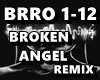 BROKEN ANGEL REMIX