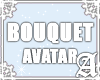 Prop Avatar~Bouquet Hold