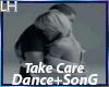 Take Care Song+Dance