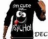 [DEC] Cute Psycho