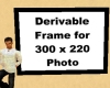 Derivable 300x220 Frame