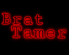Brat Tamer