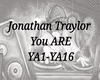 Jonathan Traylor You Are