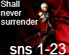 Shall never Surrender