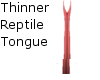 Thinner Reptile Tongue